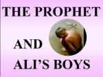 The muslim prophet and alis boys